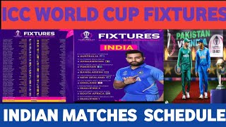 team Indias fixtures in ODI World Cup 2023 | and matches schedule | complete World Cup schedule