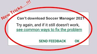 Fix Can't Download Soccer Manager 2021 App Error On Google Play Store Problem Solved screenshot 3