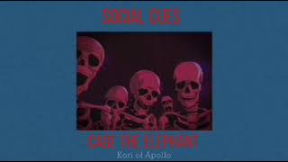 Social Cues - Cage the Elephant // Lil edit & slowed down