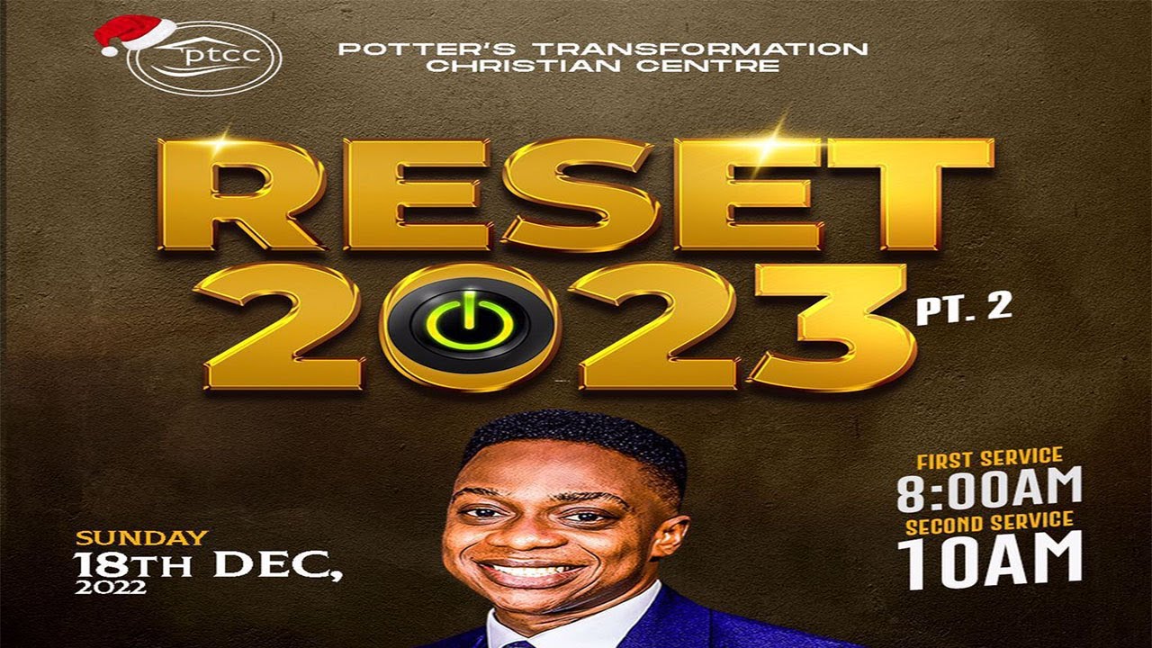 Reset (pt. 2) || Sunday 18th Dec. 2022 || PTCCentre