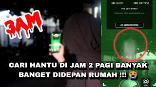 Download Lagu CARI HANTU DI JAM 2 PAGI BANYAK BANGET DIDEPAN RUMAH !!! 😭 MP3