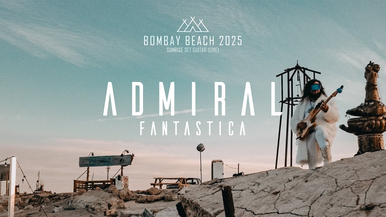 Admiral Fantastica – Sunrise Live Guitar Set | Bombay Beach CONVIVIUM 2025