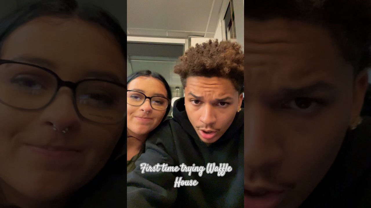 MY GIRLFRIEND TRIES WAFFLE HOUSE for the first time…