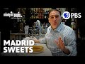 The Sweets of Madrid | Made in Spain with Chef José Andrés | Full Episode