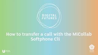 How to transfer a call with the MiCollab Softphone Client screenshot 4