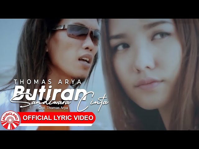 Thomas Arya - Butiran Sandiwara Cinta [Official Lyric Video HD] class=