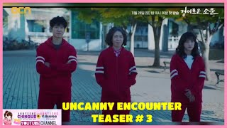 THE UNCANNY ENCOUNTER TEASER # 3 | UPCOMING KDRAMA (Premieres Nov 28) #YuJunSang #KimSeJeong