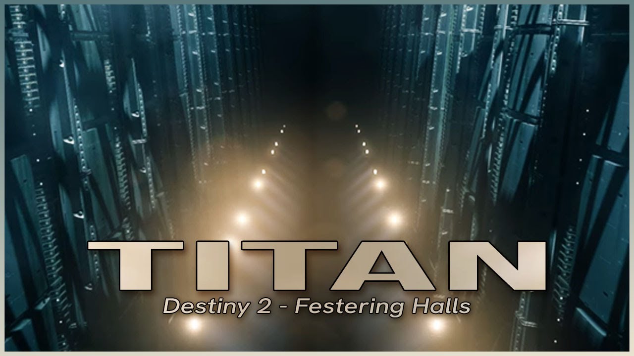 Destiny 2 Titan Festering Halls (Unreleased Combat Theme) YouTube