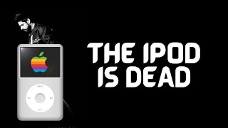 The iPOD is Dead!