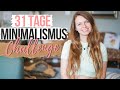 Minimalistisch leben - die 31 Tage Minimalismus Challenge + Plan zum Ausdrucken | Lilies Diary