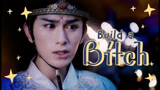 The Untamed || Build a B*tch || Jin Guangyao