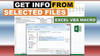 Get Info From Selected Files Excel VBA Macro