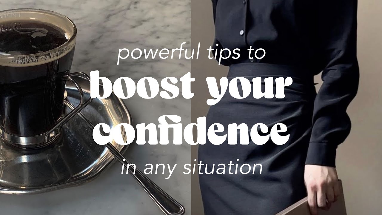 tips to boost your confidence - YouTube