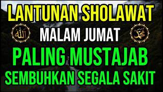Sholawat paling mustajab Pembuka Rahmat dan Keberkahan, Sholawat Nabi, Sholawat Tibbil Qulub.