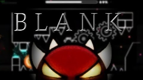 Epic Extreme Demon Layout! Blank - by ZeonicX (me) Geometry Dash 2.11