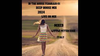 IN THE HOUSE FEBBRAIO 01- Mixed LITTLE PETER ESSE