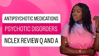 pharmacology: Mental health| antipsychotic drugs, psychotic disorders NCLEX Review 