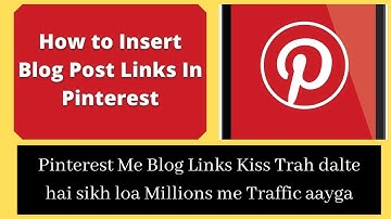 How to Post your Blog links on Pinterest || how to add your blog post to Pinterest  #pinteresttips