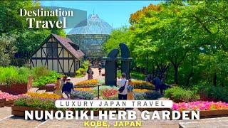 Kobe Nunobiki Herb Garden & Ropeway | Luxury Japan Travel