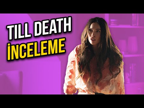 ÖLÜM BİZİ AYIRANA KADAR | Till Death Film incelemesi