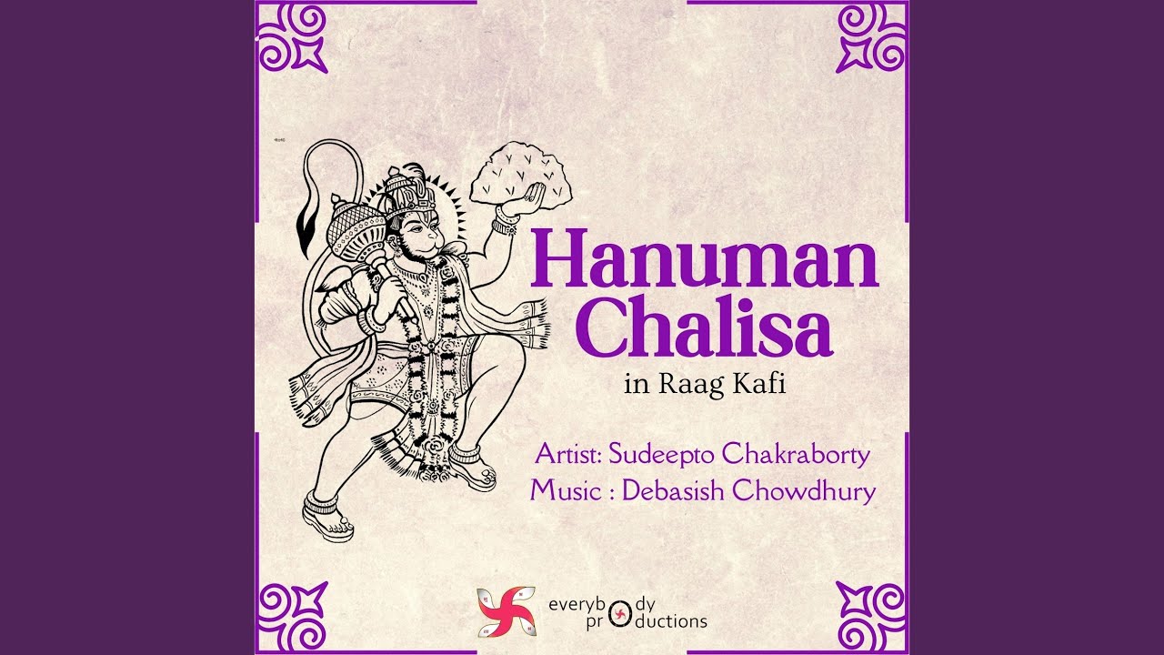 Hanuman Chalisa in Raag Kafi