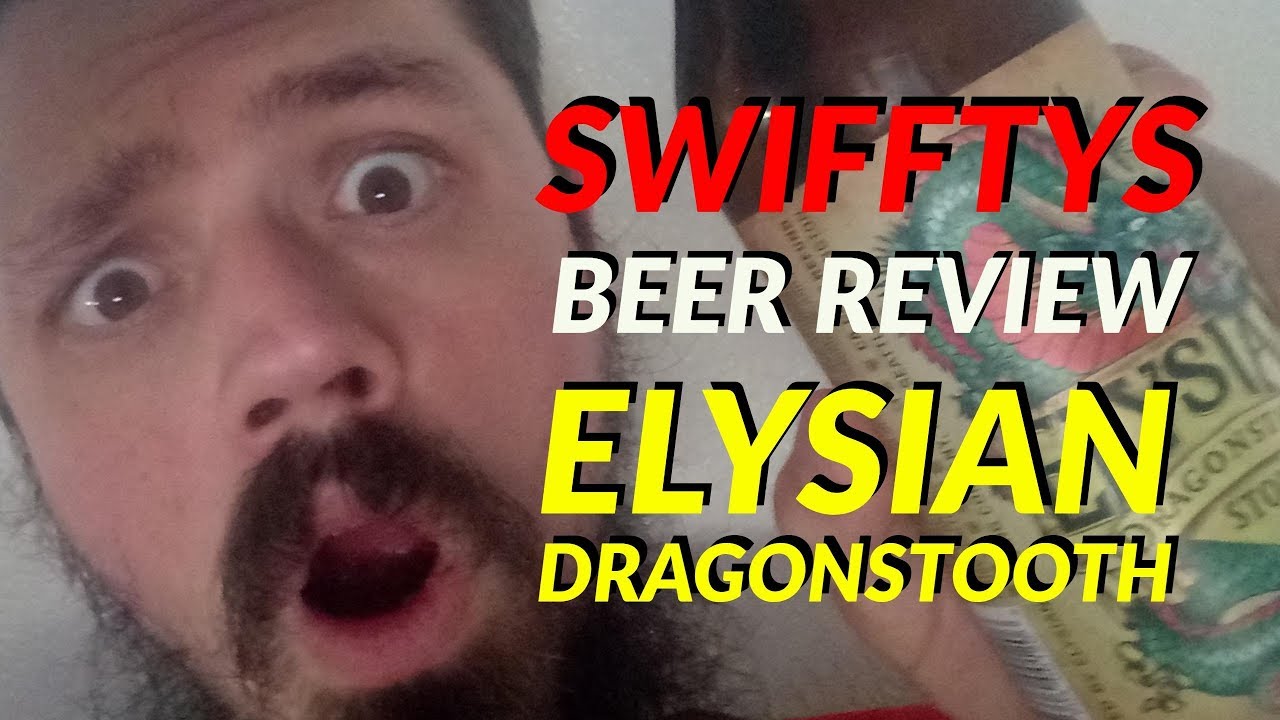 Elysian Dragonstooth  Beer Review