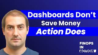 Dashboards Don't Save Money, Action Does ft. Cristian Magherusan-Stanciu, Leaner Cloud | Ep # 66