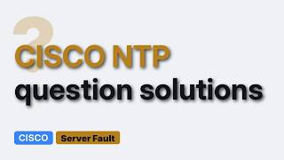 Cisco Switch NTP client Clock is unsynchronized, stratum 16, no reference clock