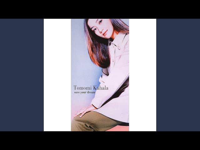 華原朋美 Tomomi Kahala – Save Your Dream 香港盤 Save your dream - YouTube