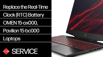 Replace the Real-Time Clock (RTC) Battery | OMEN 15-ax000, Pavilion 15-bc000 Laptops | HP