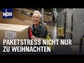 Pakete und Briefe zu Weihnachten: Stress bei der Post in MV | Die Nordreportage | NDR Doku