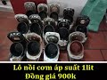 Lô nồi cơm áp suất 1lit đồng giá 900k mời anh em . 0355.448.274