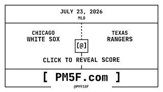 Chicago White Sox [CHW] @ Texas Rangers [TEX] | MLB Final Box Score | JULY 23, 2026