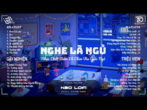 Hoa Cỏ Lau, Gió - Playlist Nhạc Lofi Buồn Và Chill Dễ Ngủ -Những Bản Lofi HOT Tiktok TRIỆU VIEW 2023