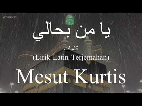 يا من بحالي (Ya Man Bihali) - Mesut Kurtis (مسعود كرتس) | كلمات (Lirik-Latin-Terjemahan)