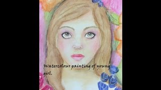 Watercolour of Girl (trying my best but I know Im not good at it lol)