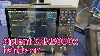 Siglent SNA5000X-E hands-on - combining vector network analyzer and spectrum analyzer