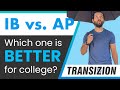 IB vs AP: Which One is Better For College?