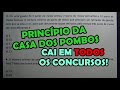 PRINCÍPIO DA CASA DOS POMBOS - 7 QUESTÕES CONCURSO