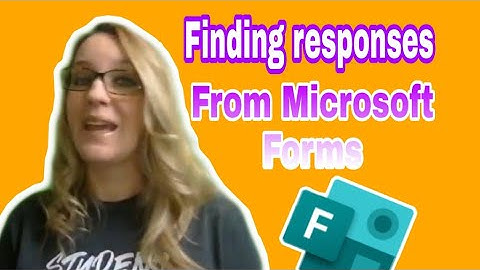Finding responses from Microsoft Forms