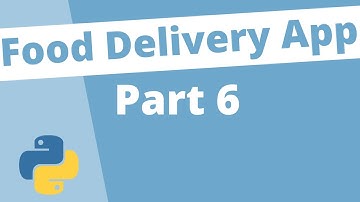 Building a Food Delivery Web App With Django & Python: Part 6 Order Details