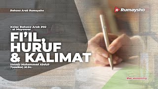Al-Muyassar - Fiil, Huruf, dan Kalimat - Ustadz Muhammad Abduh Tuasikal, M.Sc.