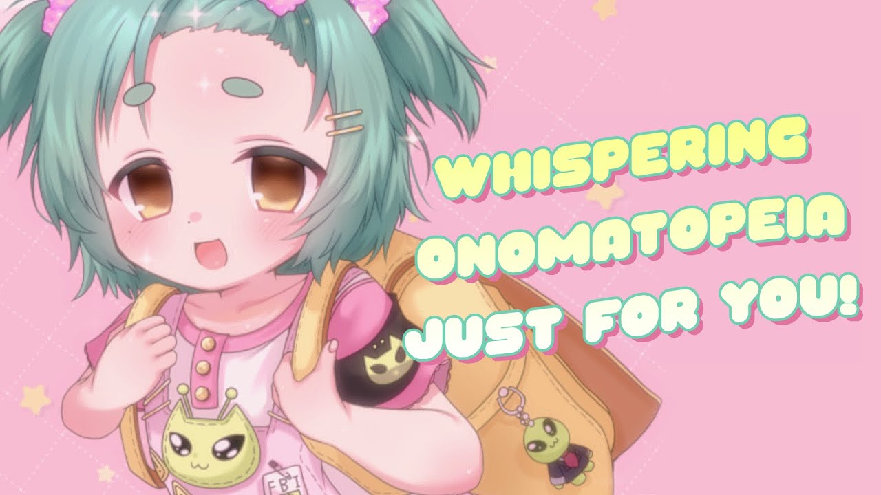 【ASMR】Whispering Onomatopeia JUST FOR YOU! [Up Close] [Whispers] [Mouth Sounds]