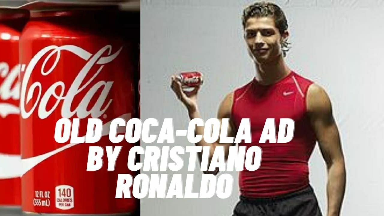 Old Coca-Cola Ad By Cristiano Ronaldo. #Cocacola #Cristiano #Ronaldo #Cr7 # Coke - Youtube