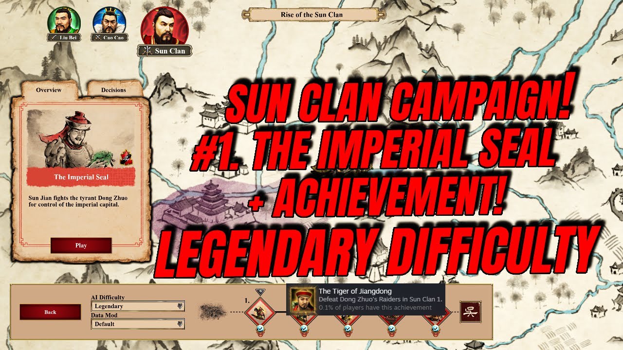 #1. The Imperial Seal - LEGENDARY - Age of Empires 2 - The Three Kingdoms DLC - Sun Clan + Achieve!