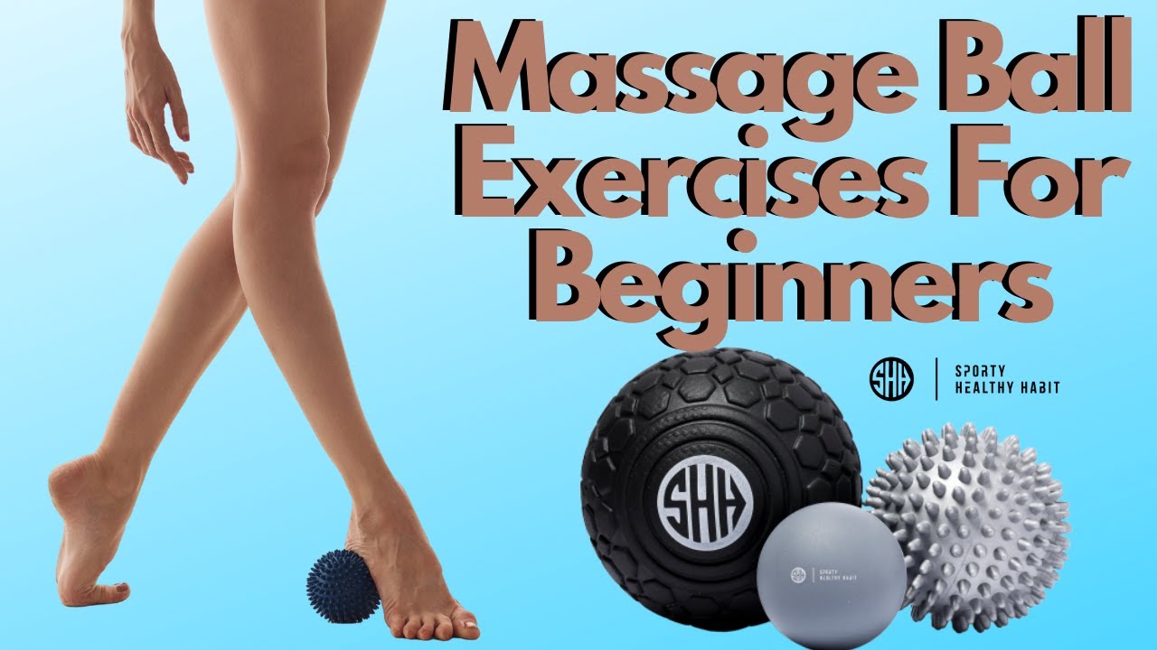 Massage ball exercises Beginners YouTube