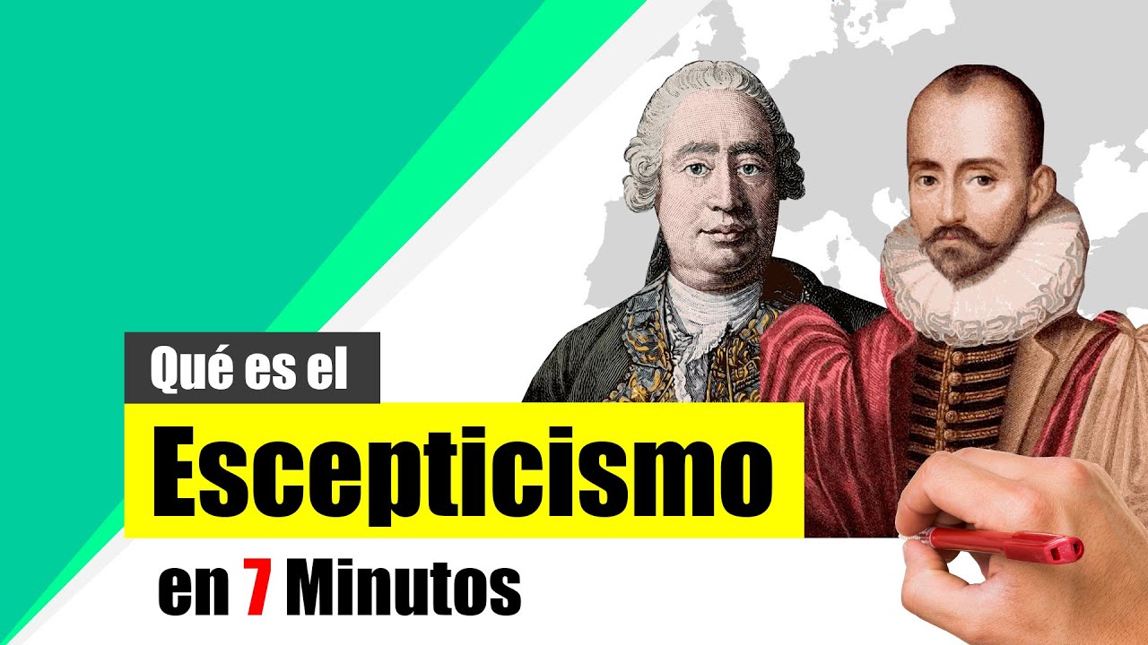 ¿Qué es el ESCEPTICISMO FILOSÓFICO? - Resumen | Definición, características y representantes.