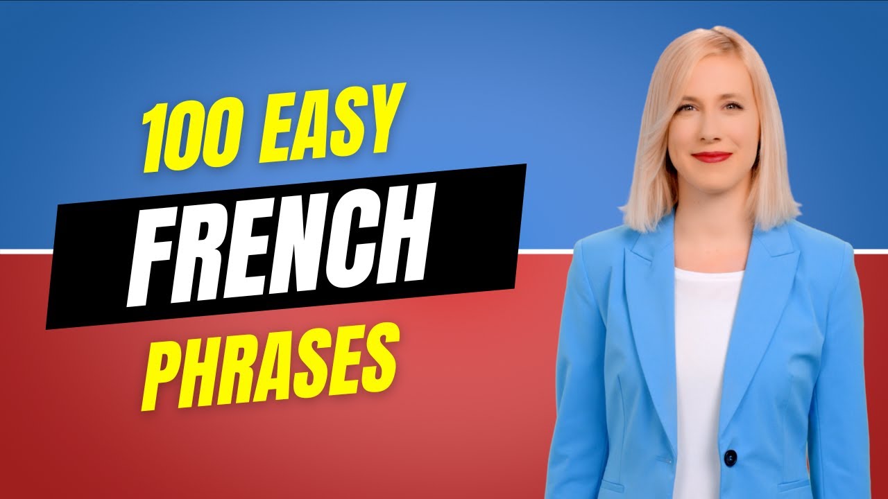 100 Easy French Phrases to Learn | French Lessons for Beginners