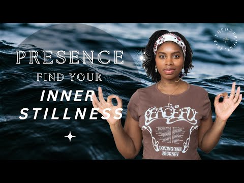 How practicing full presence can enrich your life & make you find inner peace