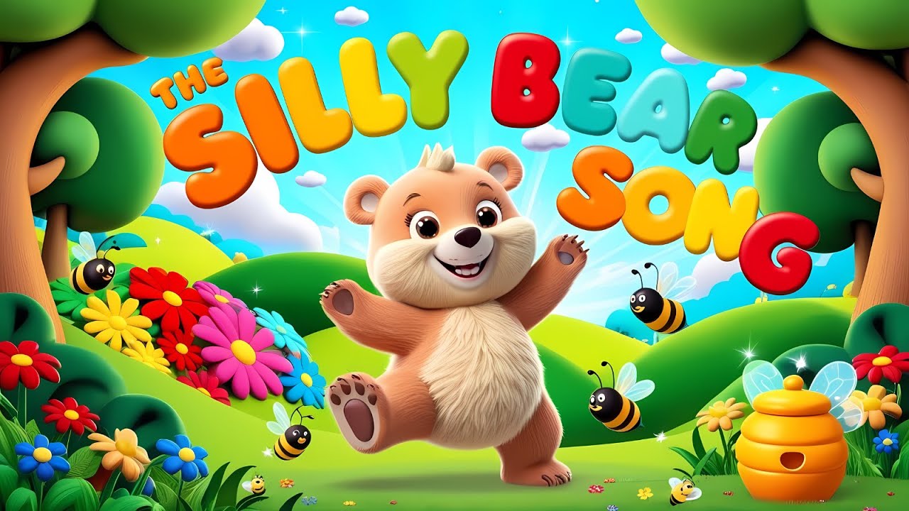 The Silly Bear Song for Kids – Fun and Happy Forest Adventure! 